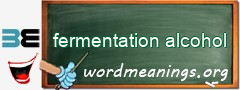 WordMeaning blackboard for fermentation alcohol